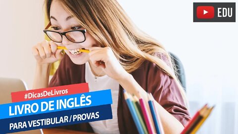 Livro de Inglês para Vestibular - Prova de inglês