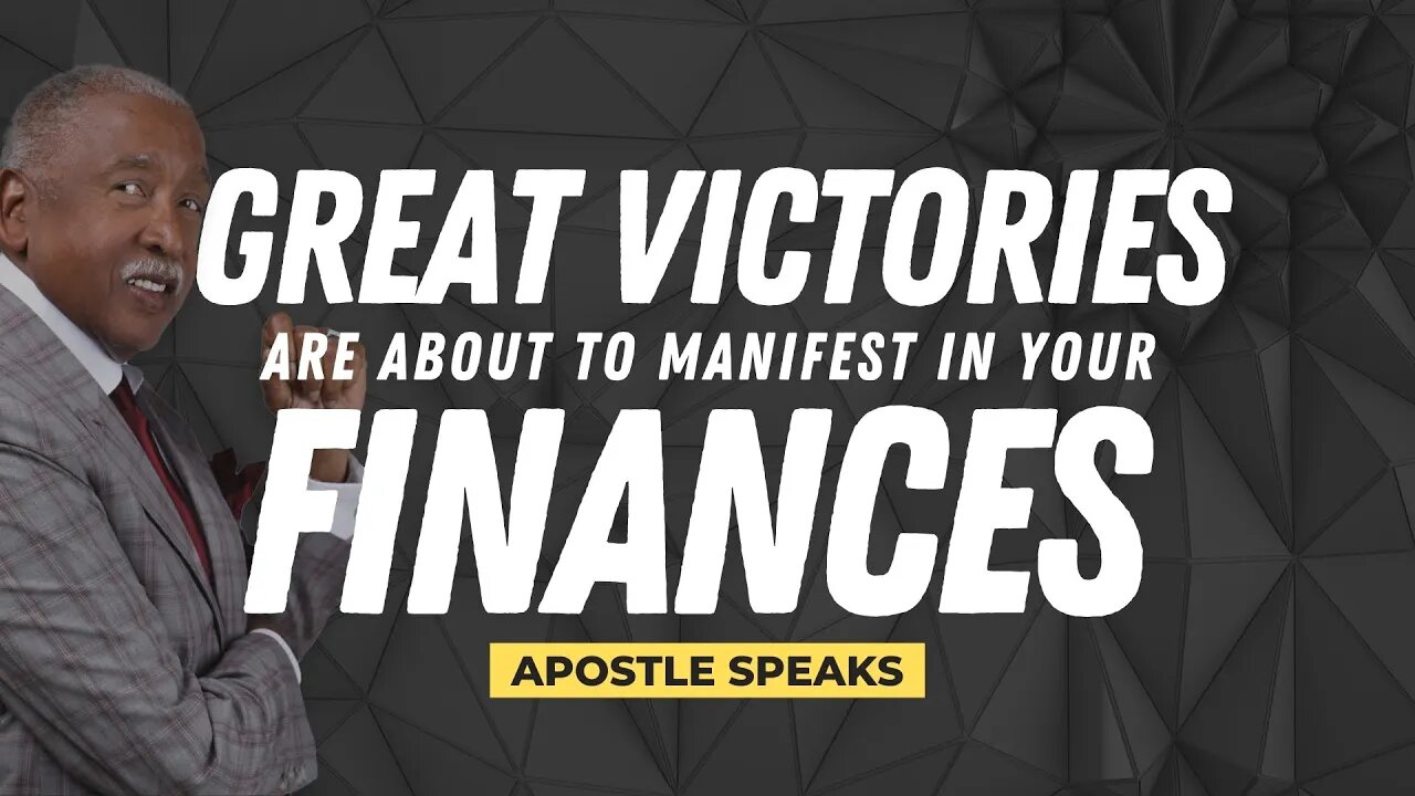 "Great Victories Are About to Manifest In Your Finances!" #ApostleSpeaks