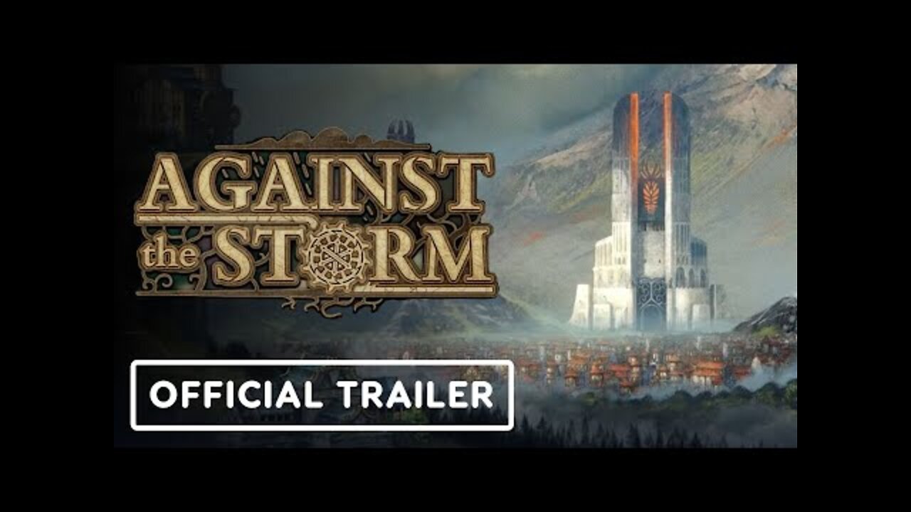 Against the Storm - Official Announcement Trailer