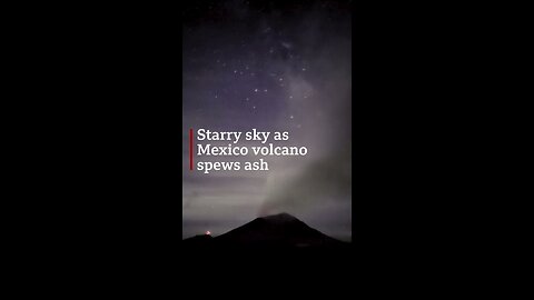 Timelapse footage shows volcano in Mexico erupting