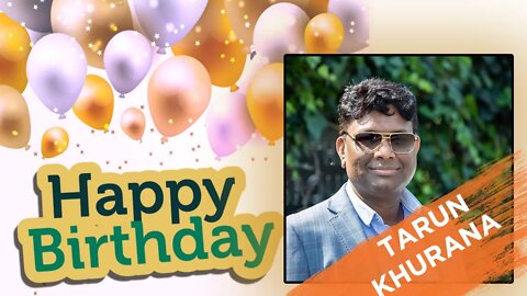 Happy Birthday, Tarun Khurana Ji!