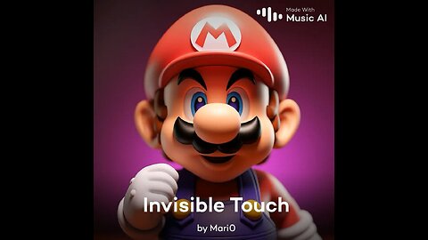 Invisible Touch by Mario