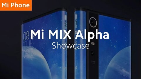 Mi MIX Alpha: Surround Display 5G Concept Smartphone