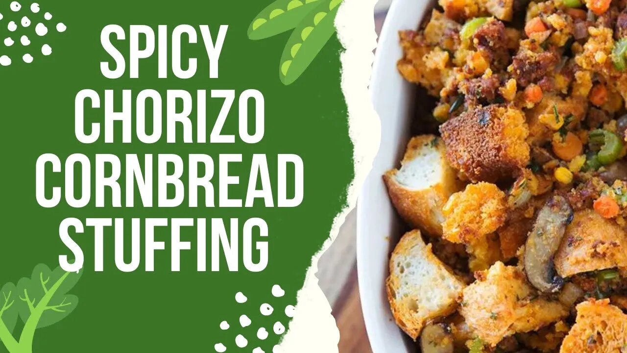 Succulent Chorizo & Cornbread Stuffing