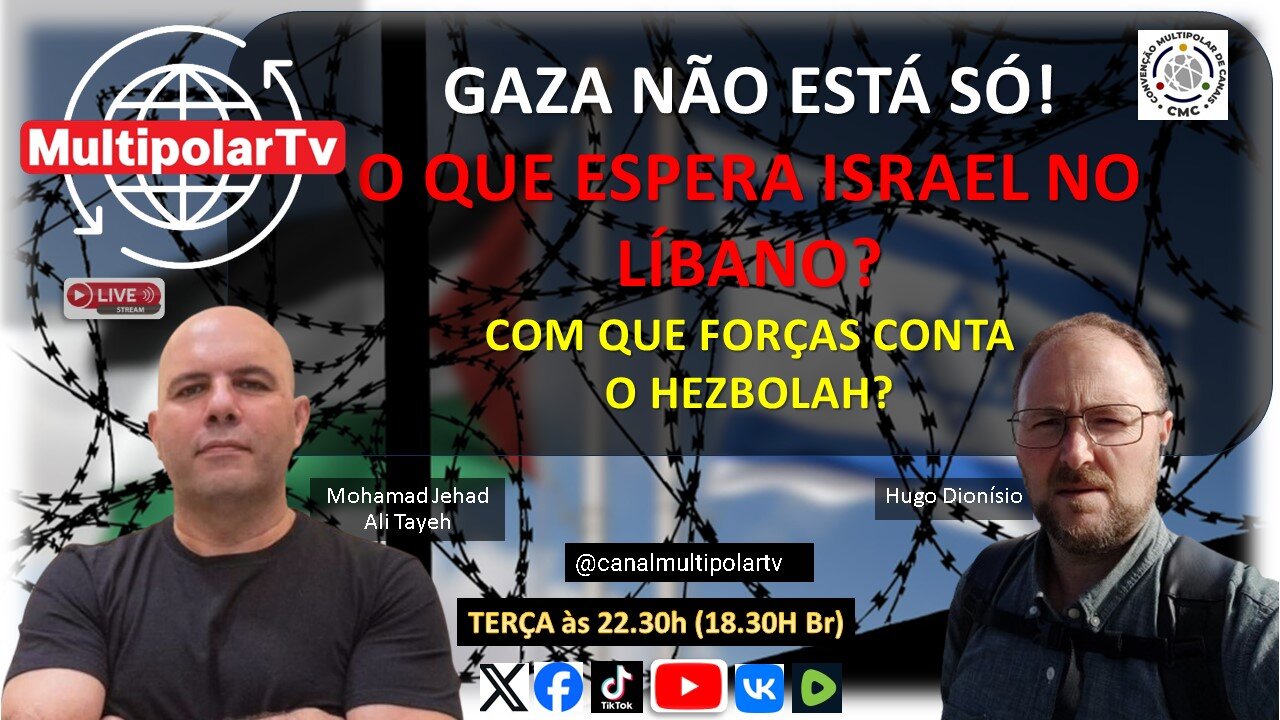 GAZA NÃO ESTÁ SÓ! O QUE ESPERA ISRAEL NO LÍBANO? COM QUE FORÇAS CONTA O HEZBOLAH?