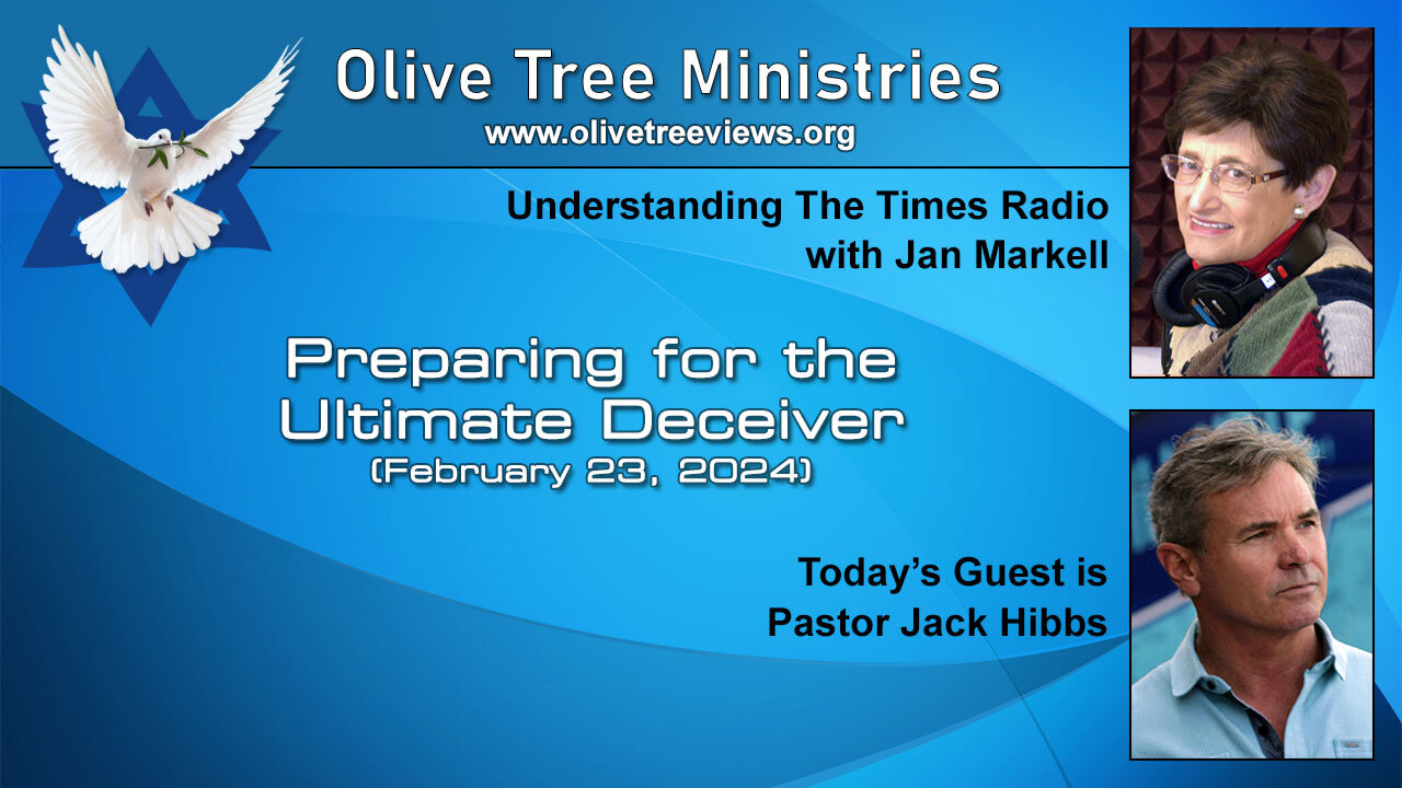 Preparing for the Ultimate Deceiver – Pastor Jack Hibbs