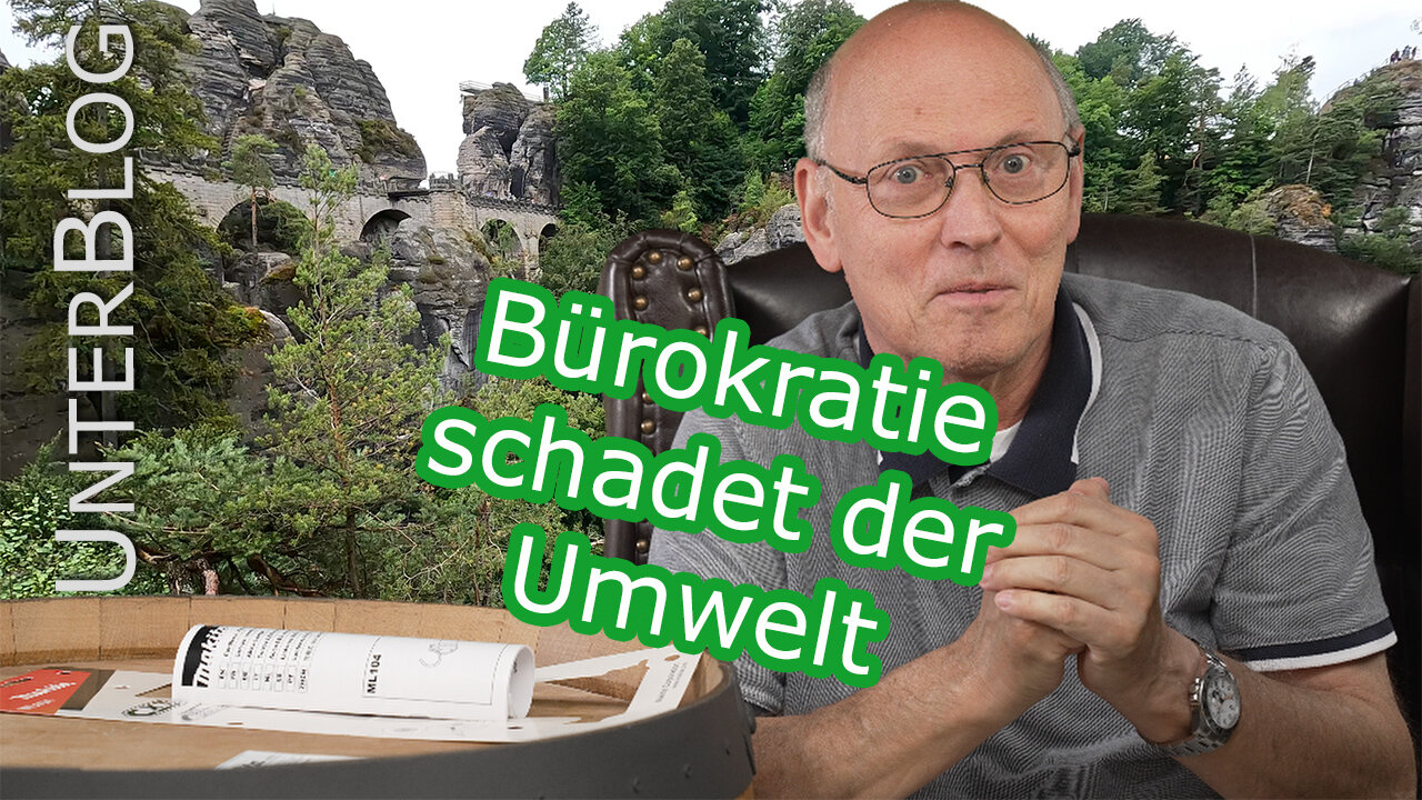 Bürokratie schadet der Umwelt