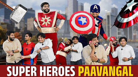 Super Heroes Paavangal | Parithabangal