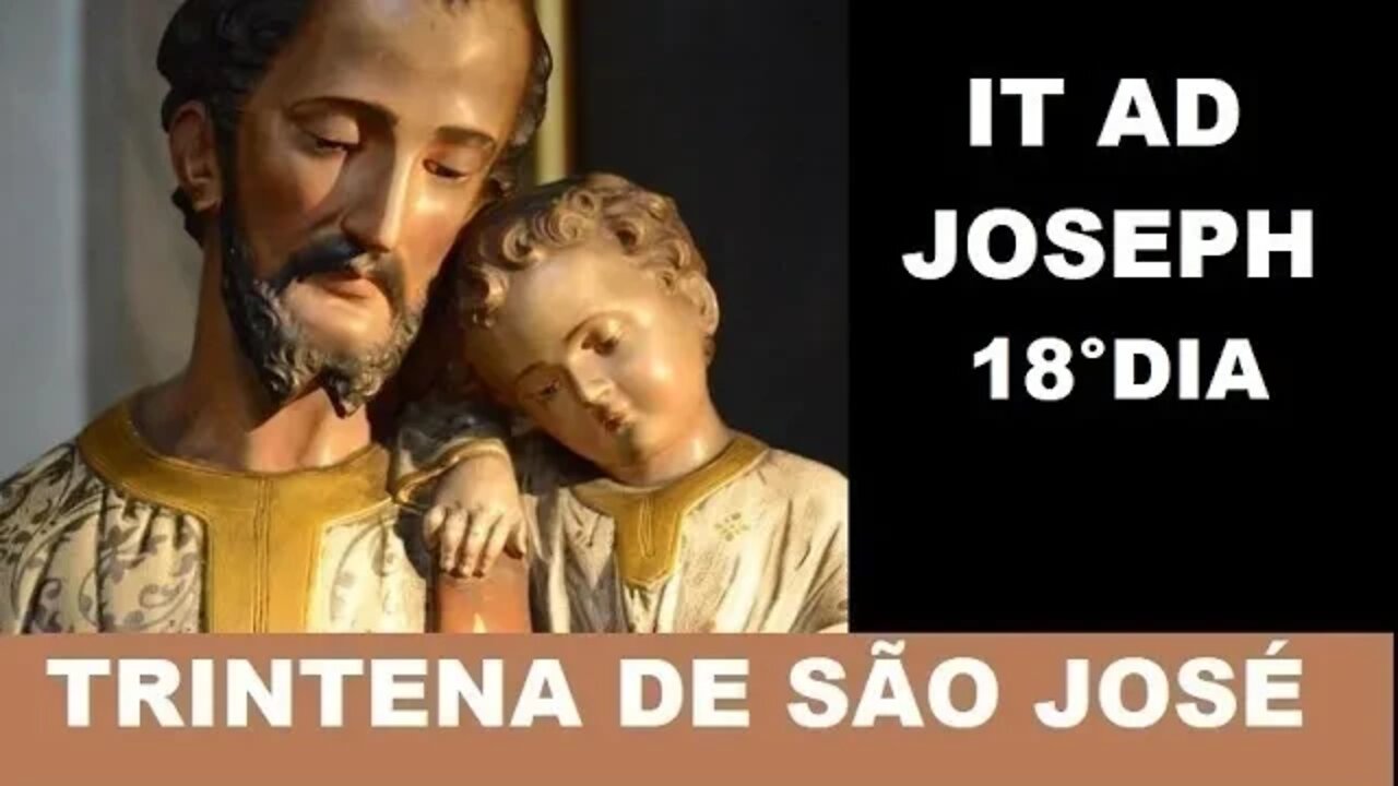 Trintena de São José 18ºDia 18/03/2022