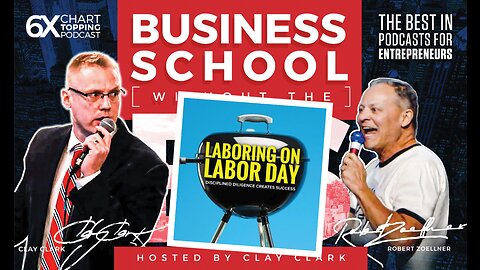 Business | Laboring on Labor Day | Disciplined Diligence Creates Success