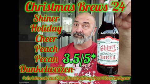 Christmas Brews '24: Shiner Holiday Cheer Peach Pecan Dunkel 3.5/5*