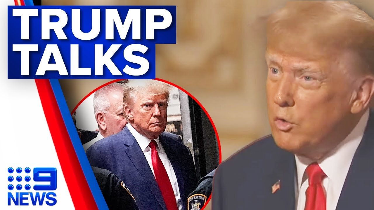 Former US President Donald Trump gives first interview since his arrest | 9 News Australia