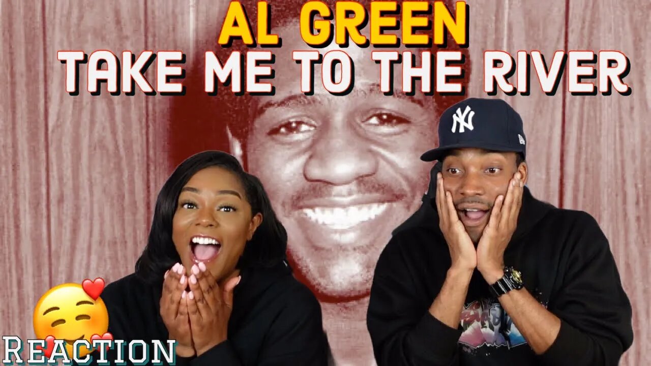 First Time Hearing Al Green - “Take Me To The River” Reaction | Asia and BJ