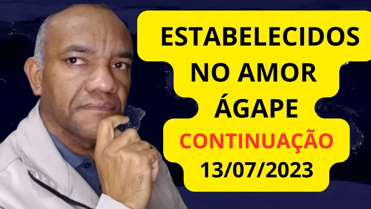 ESTABELECIDOS NO AMOR ÁGAPE - 3º DIA