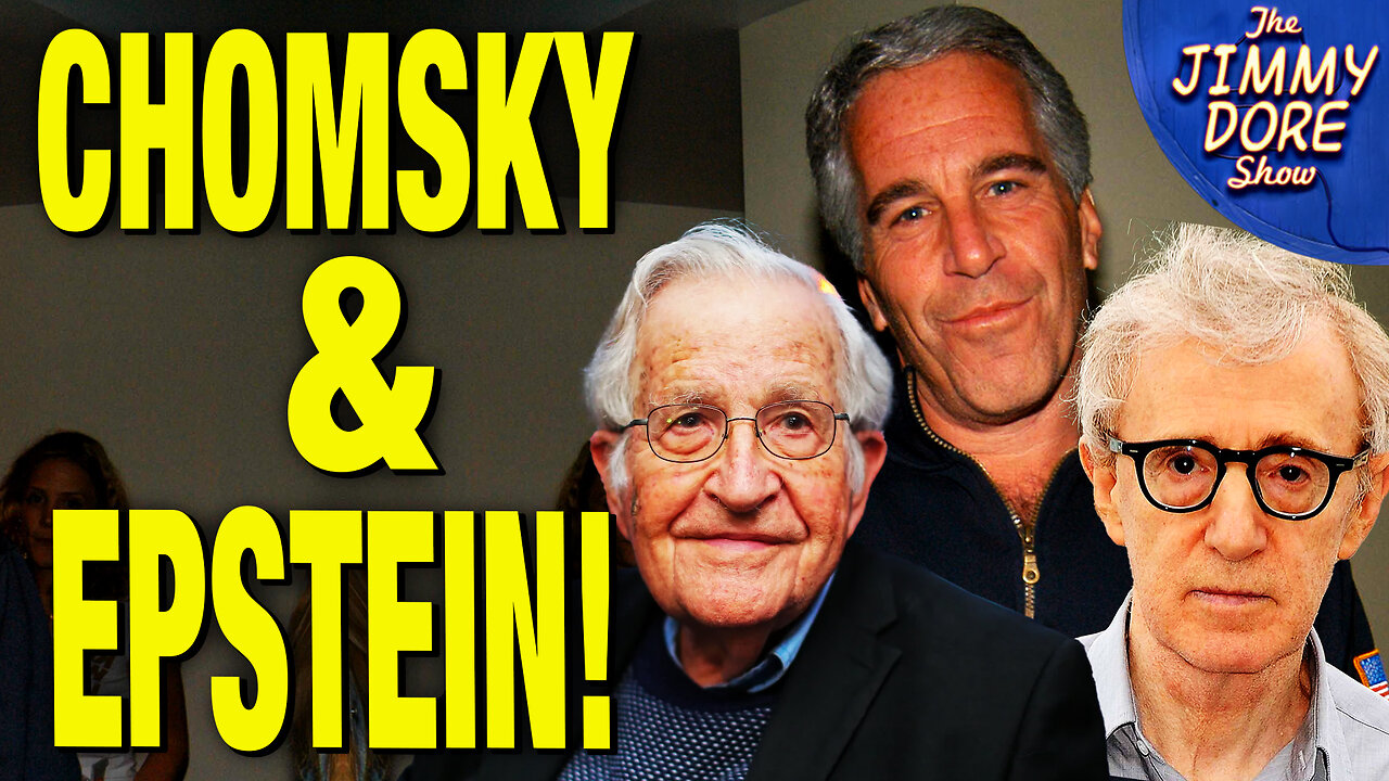 Noam Chomsky Met w/ Jeffrey Epstein To Arrange Dinner With Woody Allen!