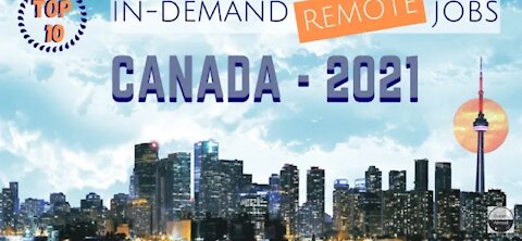 Top 10 in Demand Job in Canada that you can do remotely in 2021