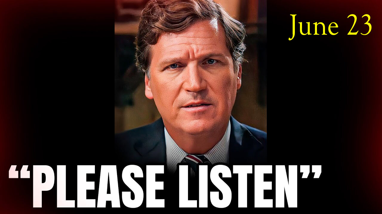 Tucker Carlson SHOCK "Please Listen"