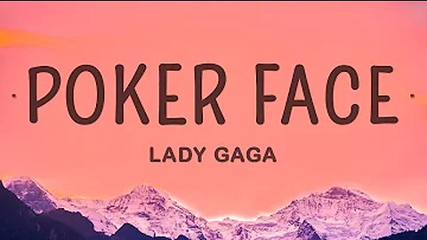 Lady Gaga - Poker Face (Lyrics)