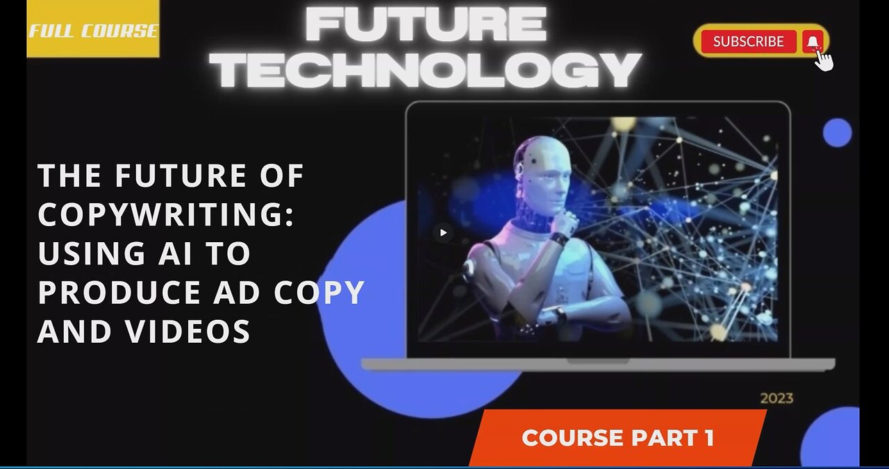 The Future of Copywriting Using AI to Produce Ad Copy and Videos part 1