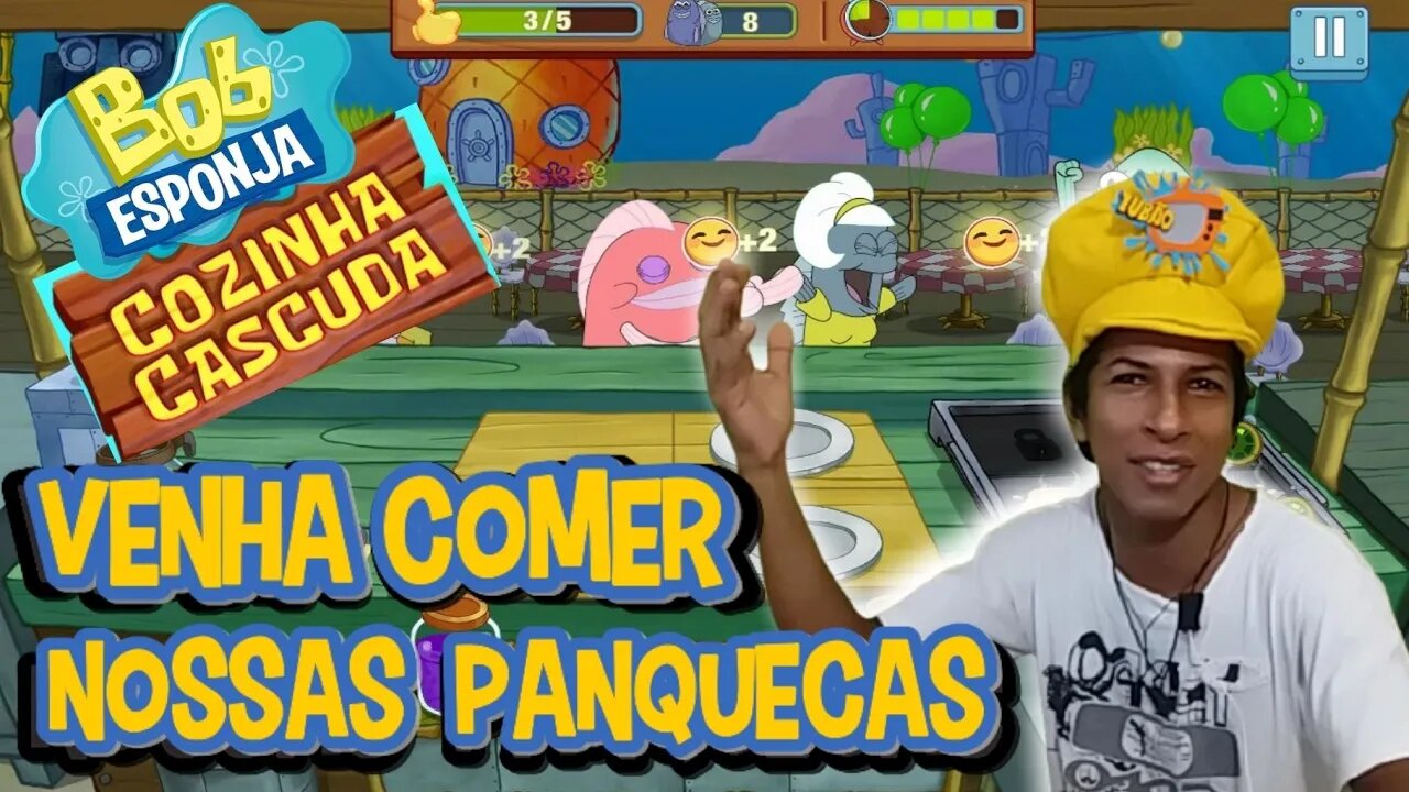 BOB ESPONJA COZINHA CASCUDA - VENHA COMER NOSSAS PANQUECAS