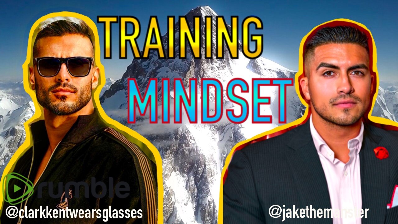 Training Mindset ft Jake V