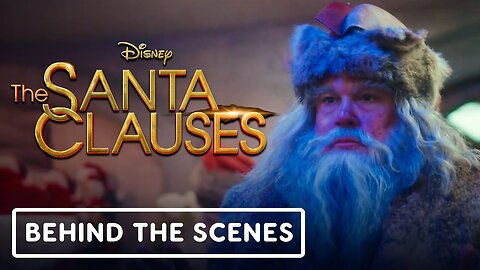 The Santa Clauses - Official Season 2 Behind the Scenes