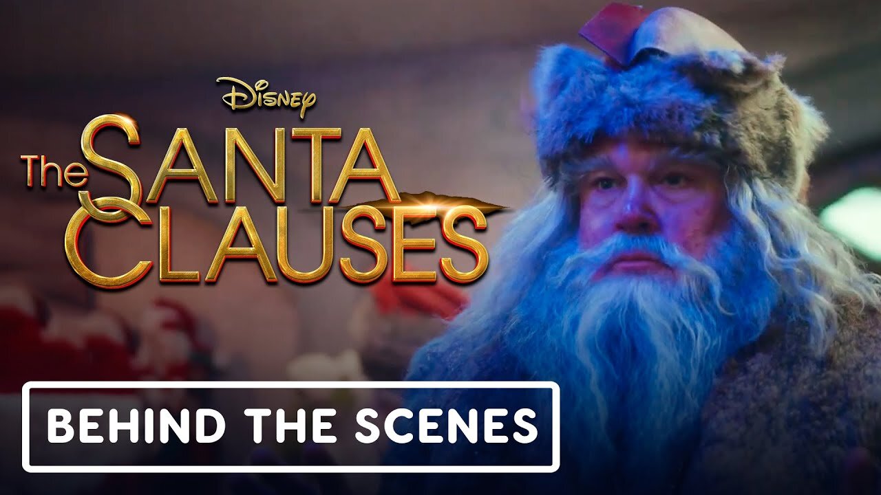 The Santa Clauses - Official Season 2 Behind the Scenes