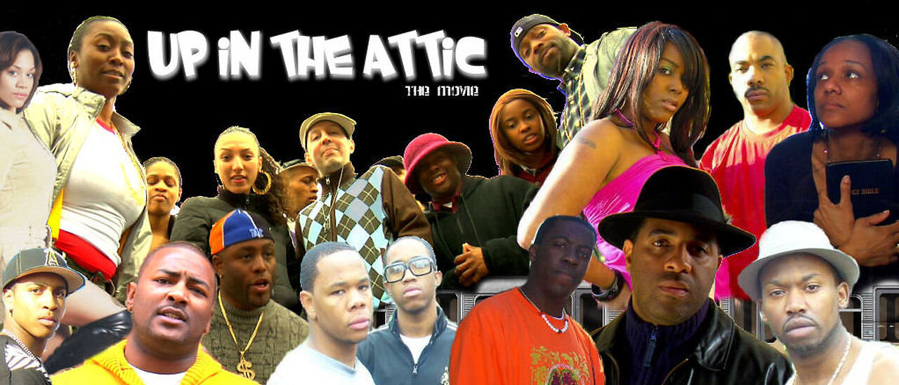 Up in the Attic Hip Hop Movie