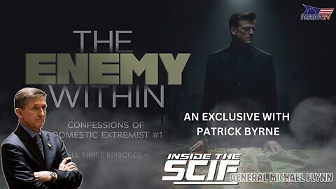 Inside the SCIF with General Flynn & Patrick Byrne