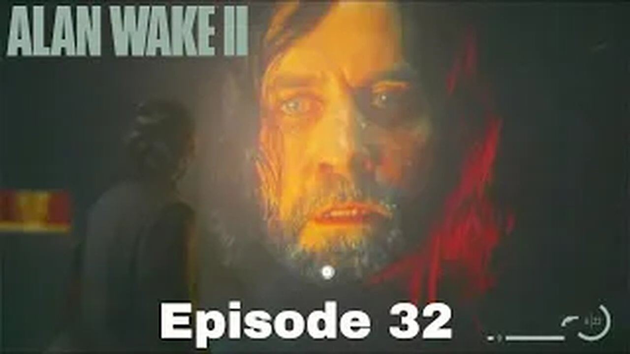 Alan Wake 2 Episode 32 Entertainment District