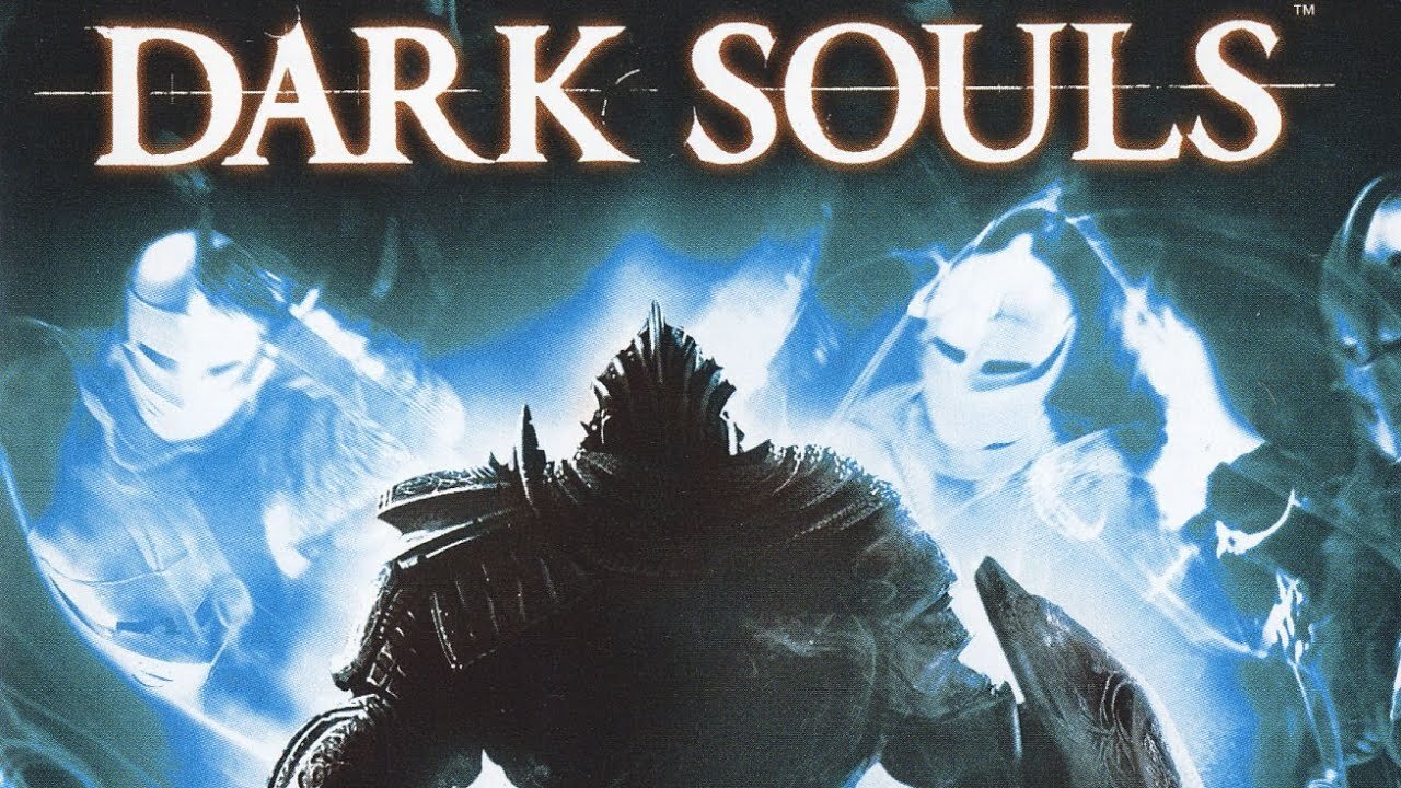 Dark Souls (2011) - 2018 (remastered)