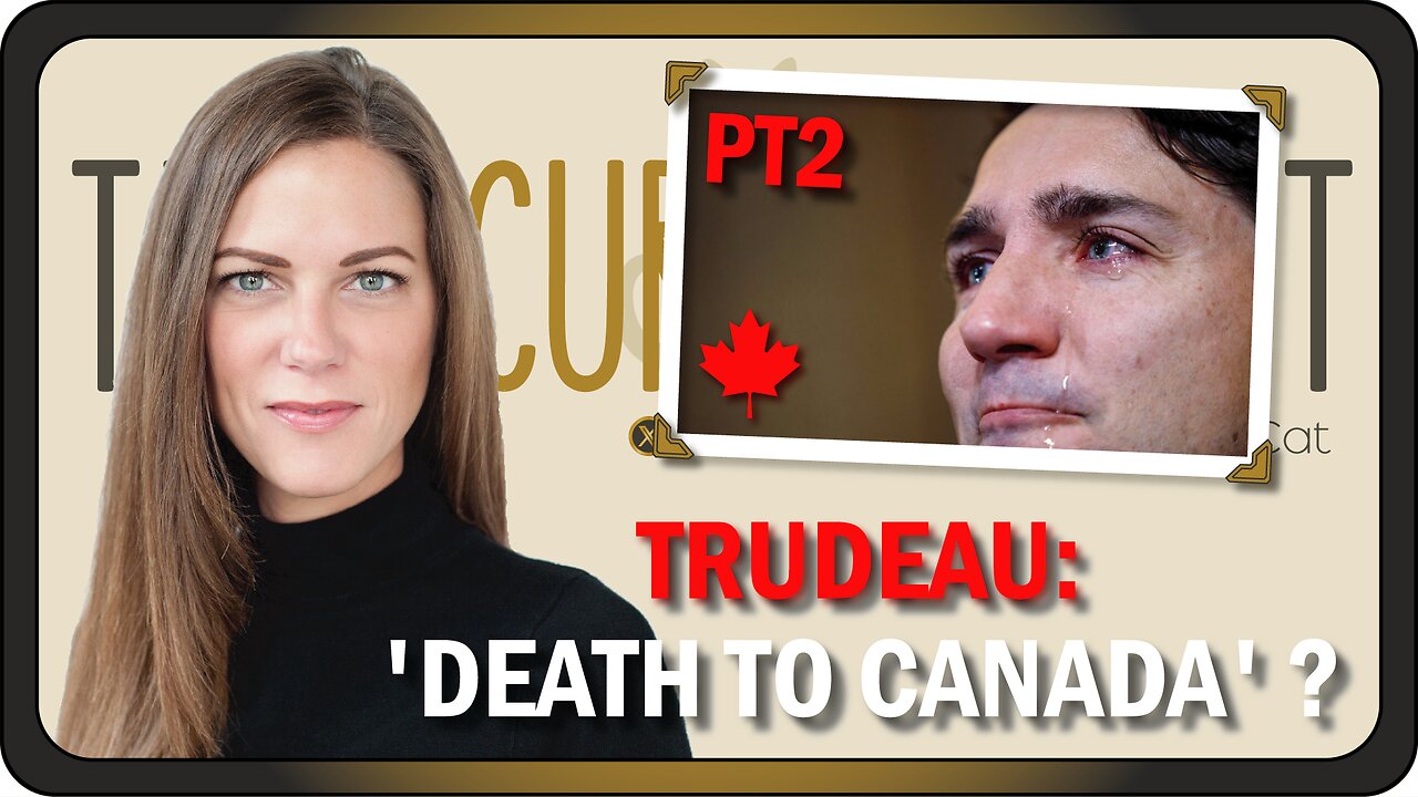 TRUDEAU: How to Wreck a Country [PART 2] | Ep 012