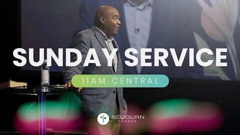 Sunday Livestream | August 14, 2022 | Sojourn Church Carrollton Tx