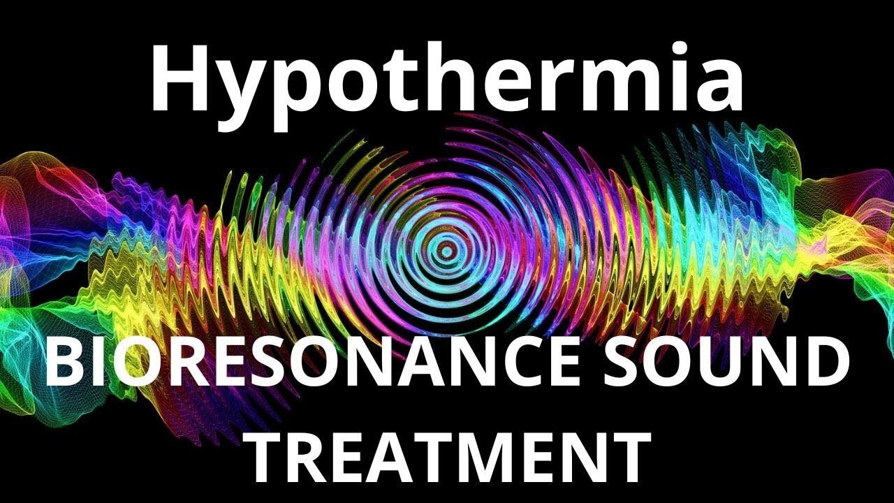 Hypothermia _ Sound therapy session _ Sounds of nature