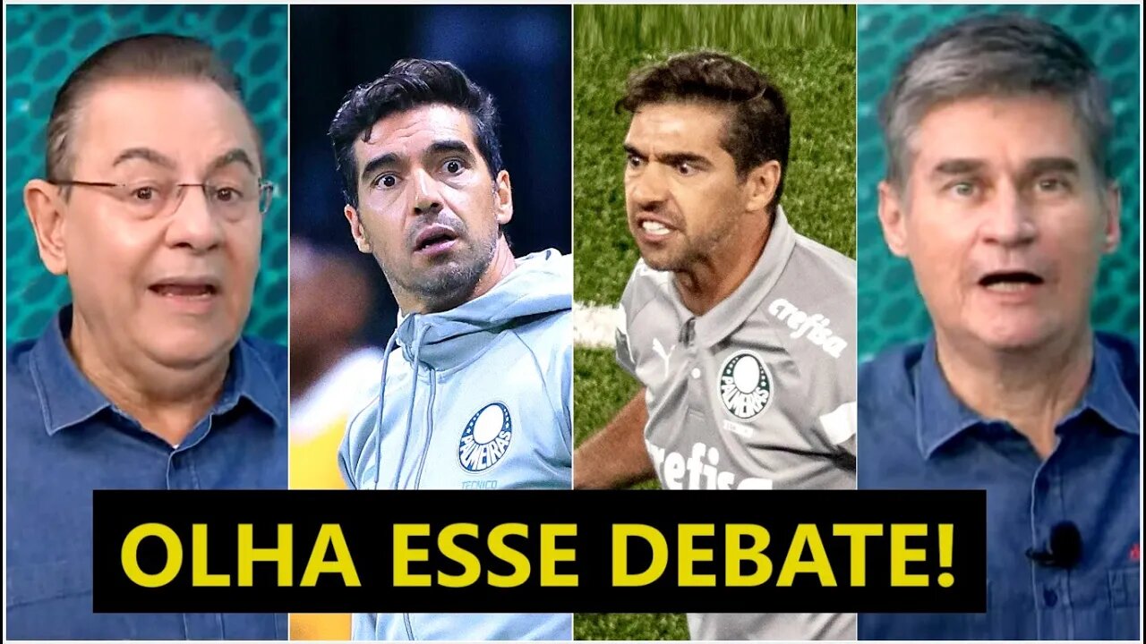 "NÃO! EU DISCORDO DE VOCÊ! Se o Palmeiras FIZER ISSO com o Abel Ferreira, vai ser..." VEJA DEBATE!