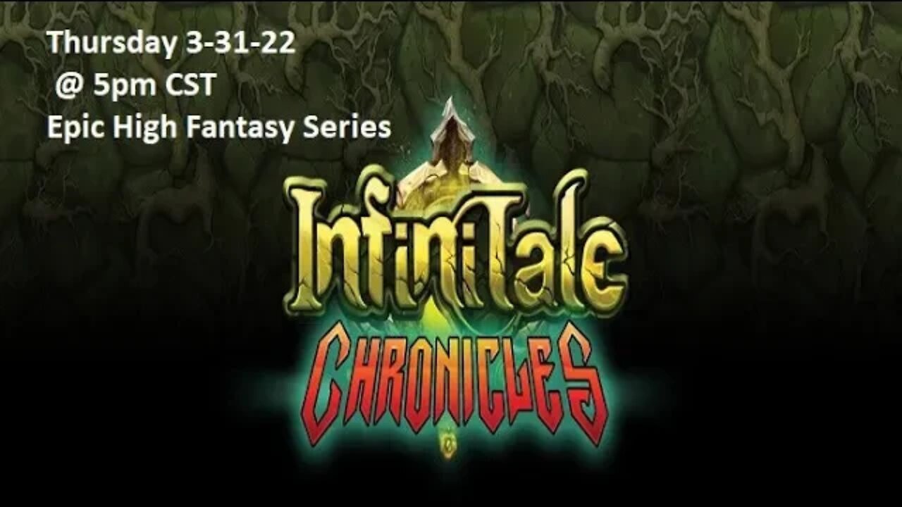 Quickstream with Chris Fisk of Infinitale: Chroicles - War of the Trees #1