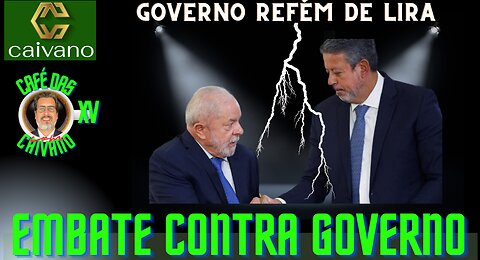 EMBATE CONTRA GOVERNO