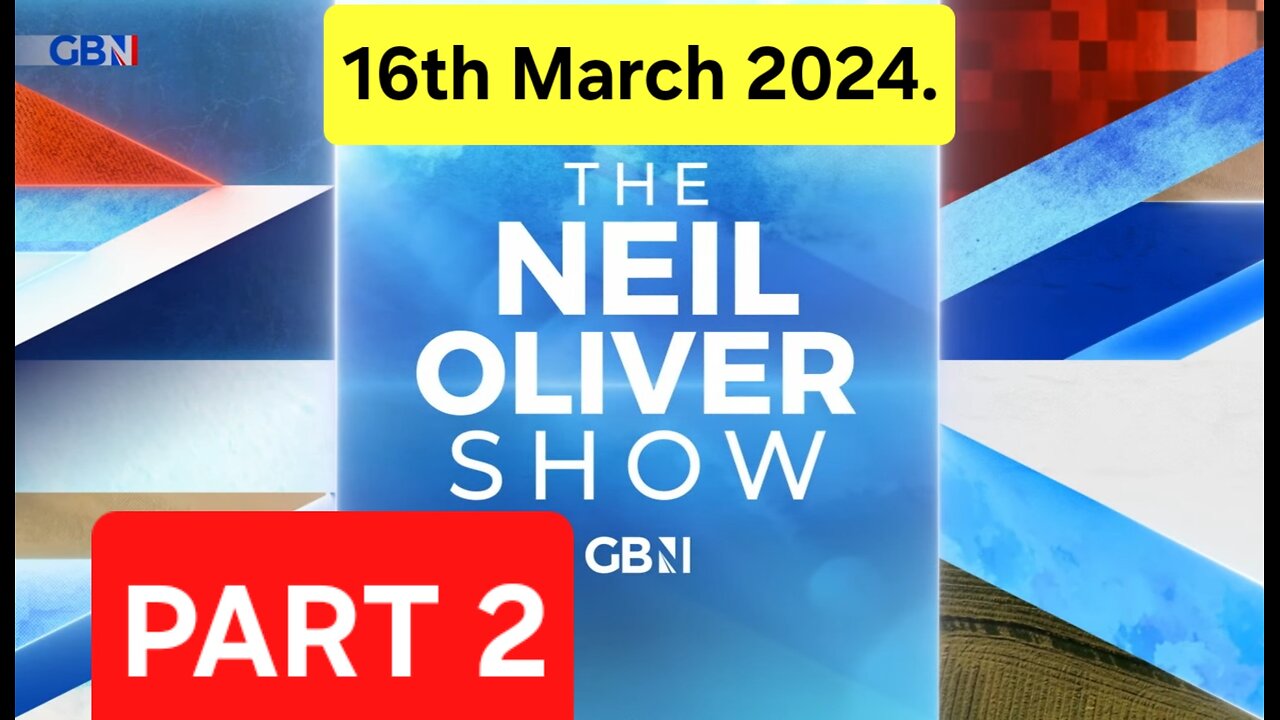 Part 2 of Neil Oliver show - 16th March 2024.