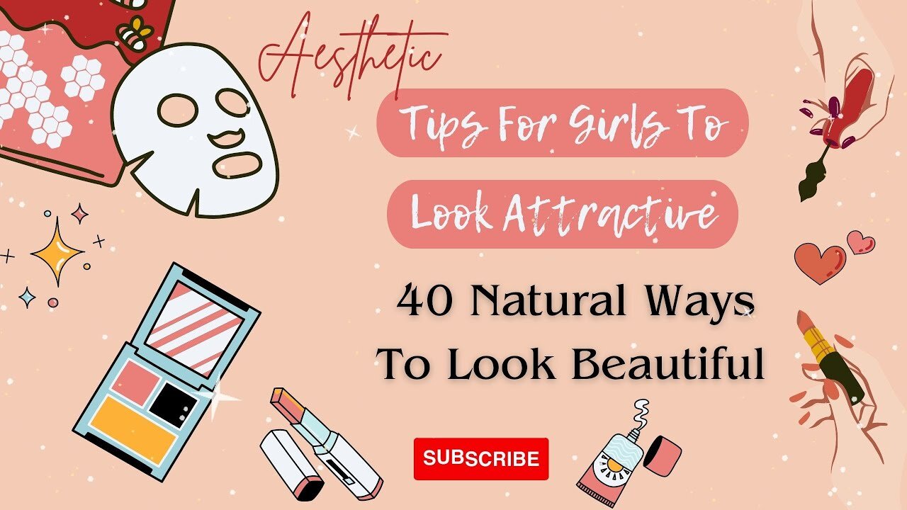 Tips for girls to look attractive | Easy way to glow skin