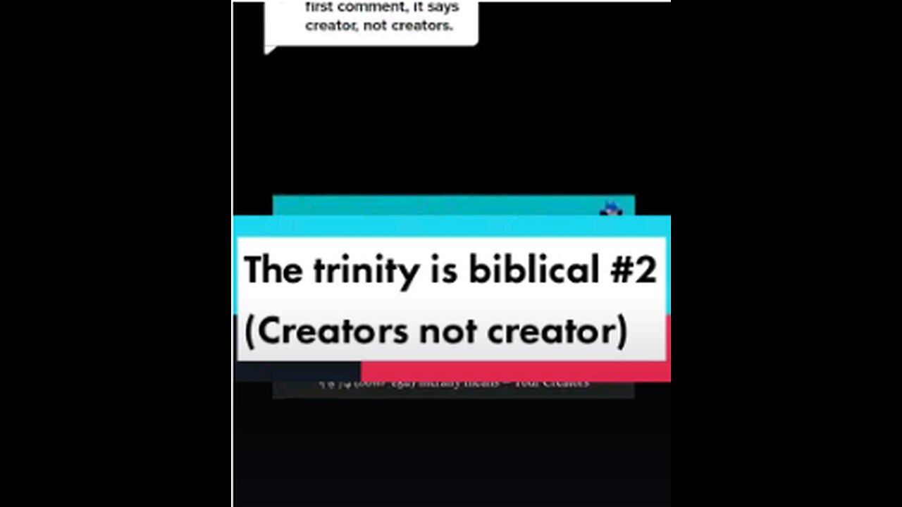 The Trinity is Biblical #2: Creators not Creator