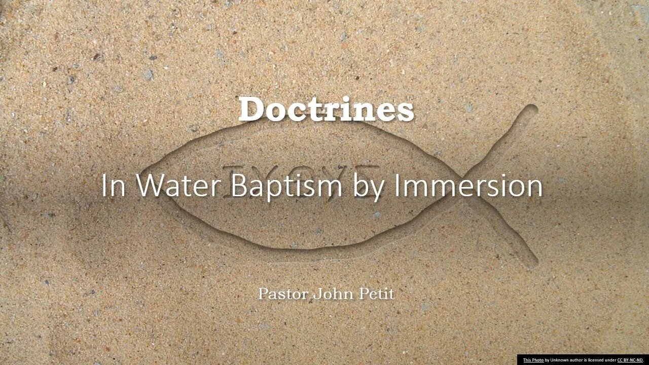 Doctrines Part 10 Water Baptism