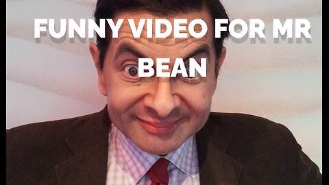 Just fun with Mr bean