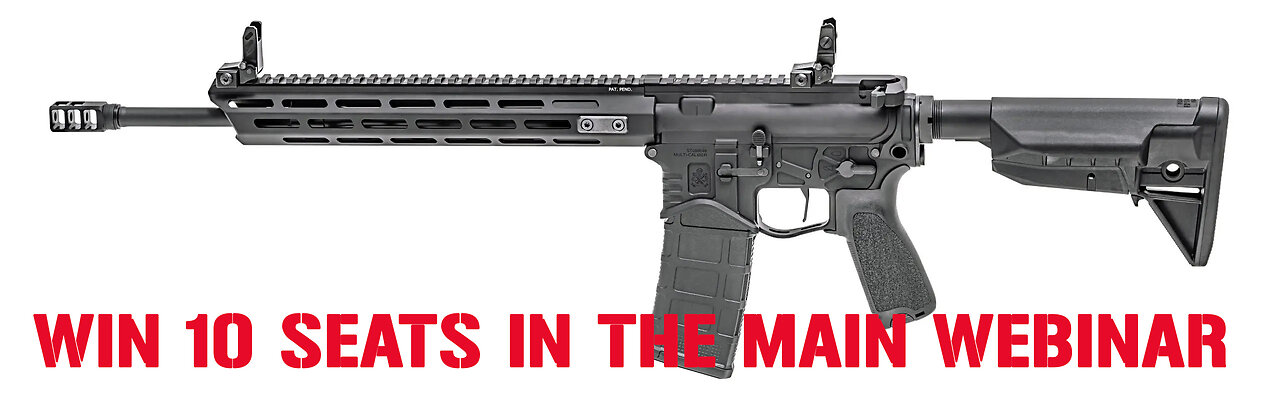TITLE TITLE TITLESAINT® EDGE 5.56 AR-15 RIFLE MINI #1 FOR 10 SEATS IN THE MAIN WEBINAR