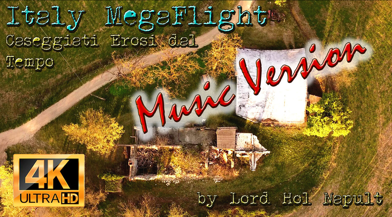 Italy MegaFlight - Caseggiati Erosi dal Tempo (MUSIC)