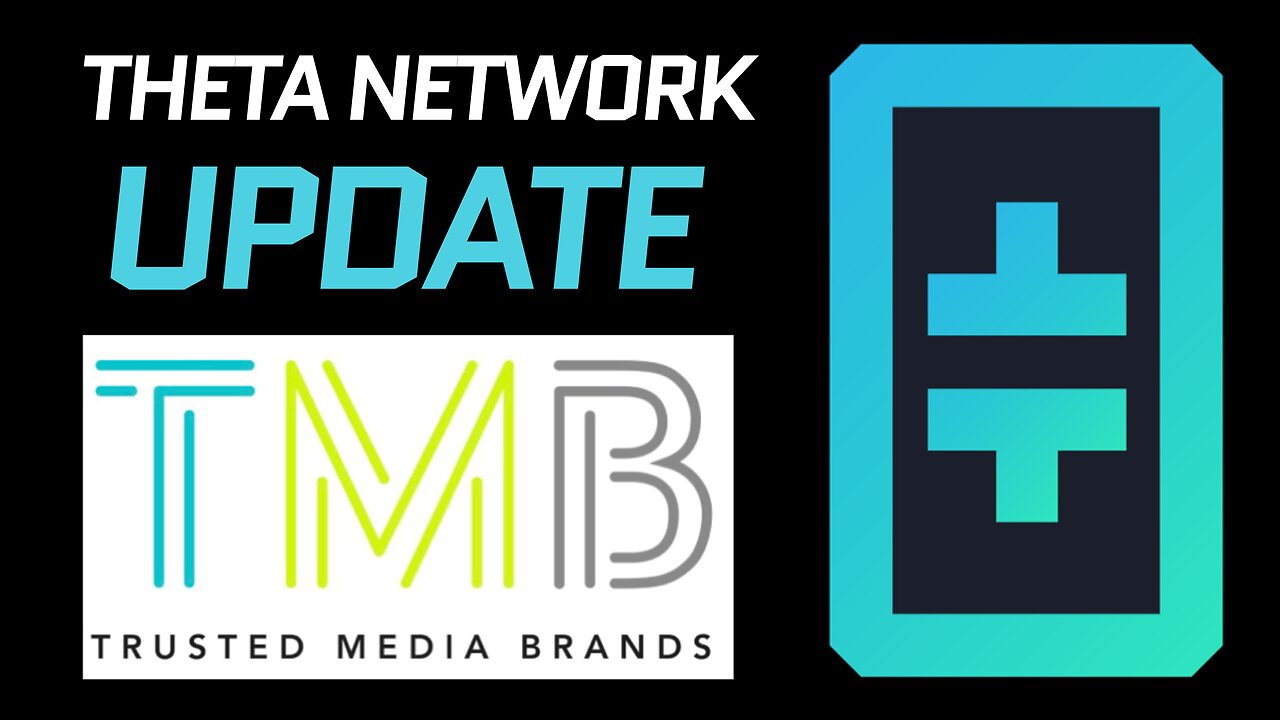 Theta Network Update! Trusted Media Brand joins Theta Network as Enterprise Validator Node