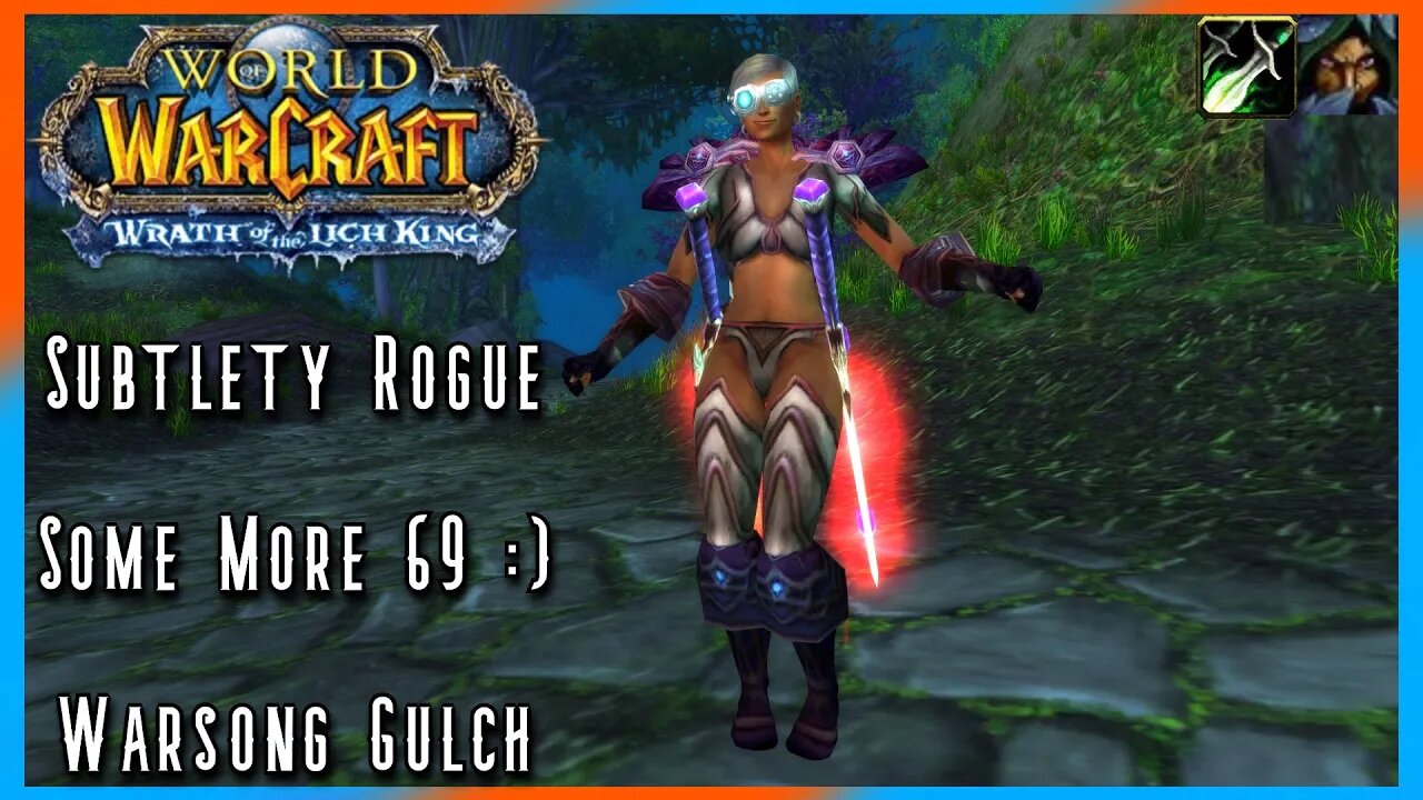 WoW WotLK Classic PvP: MORE LEVEL 69 :) STUFF (Subtlety Rogue) Level 69 Twink PvP - SPP