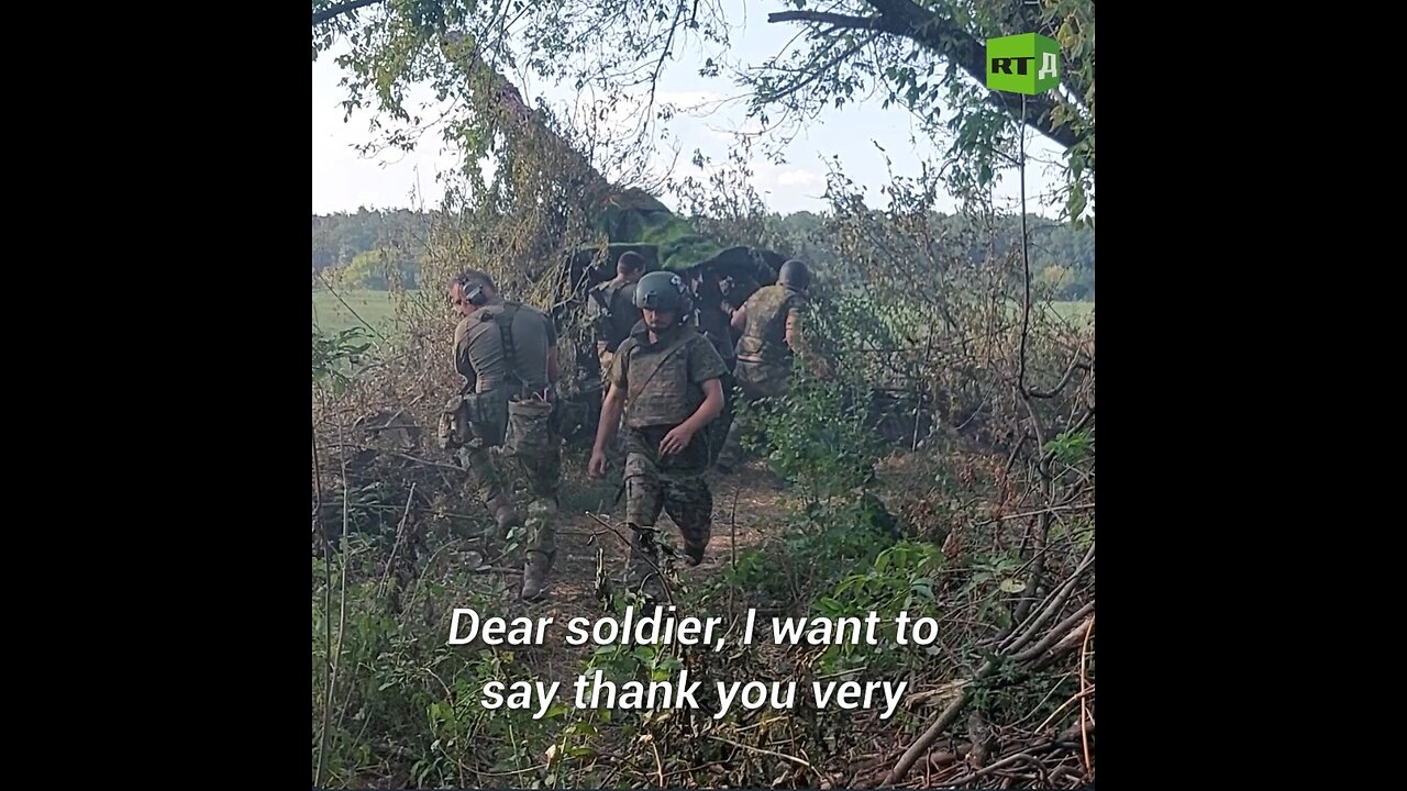 'Dear soldier, I want to say thank you very much for fighting and defending our Motherland.'
