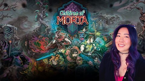 Children of Morta | Dungeon Diving with Kara Lynne