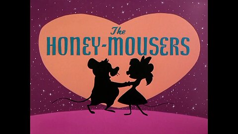 The Honey-Mousers