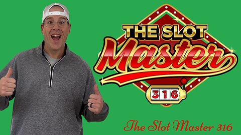 Best Bet! The Slot Master 316 Slot Play!